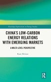 China's Low-Carbon Energy Relations with Emerging Markets