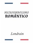Microsimbolismo Romántico