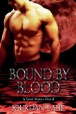 Bound By Blood Bound By Blood