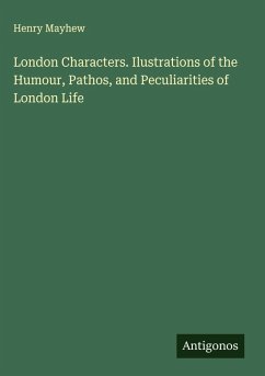 Cover London Characters. Ilustrations of the Humour, Pathos, and Peculiarities of London Life