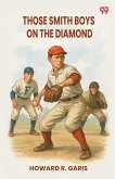 Those Smith Boys On The Diamond Those Smith Boys On The Diamond