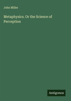 Cover Metaphysics. Or the Science of Perception