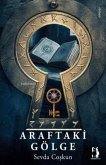 Araftaki Gölge Araftaki Gölge