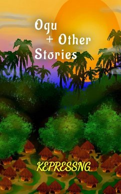 Ogu & Other Stories Ogu & Other Stories