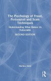 The Psychology of Fraud, Persuasion and Scam Techniques The Psychology of Fraud, Persuasion and Scam Techniques