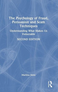 The Psychology of Fraud, Persuasion and Scam Techniques - Dove, Martina