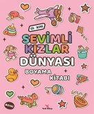 Sevimli Kizlar Dünyasi Boyama Kitabi Sevimli Kizlar Dünyasi Boyama Kitabi