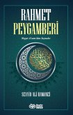 Rahmet Peygamberi - Neyyir Azamdan Secmeler