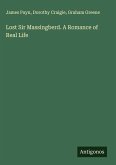 Lost Sir Massingberd. A Romance of Real Life Lost Sir Massingberd. A Romance of Real Life