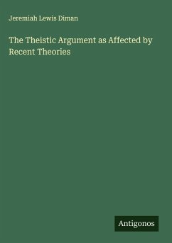Cover The Theistic Argument as Affected by Recent Theories