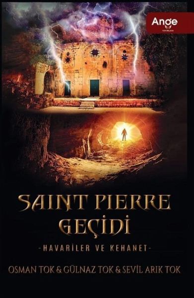Saint Pierre Gecidi - Havariler Ve Kehanet
