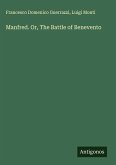Manfred. Or, The Battle of Benevento