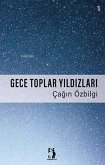 Gece Toplar Yildizlari Gece Toplar Yildizlari