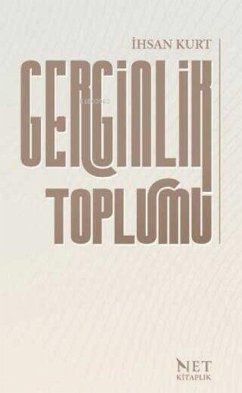 Cover Gerginlik Toplumu - Yapay Güncele Direnen Yazilar