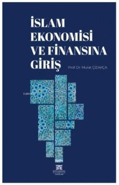 Islam Ekonomisi ve Finansina Giris