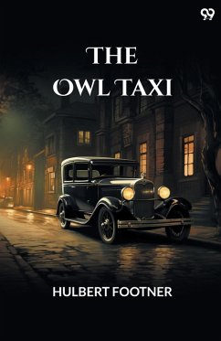 The Owl Taxi - Footner, Hulbert
