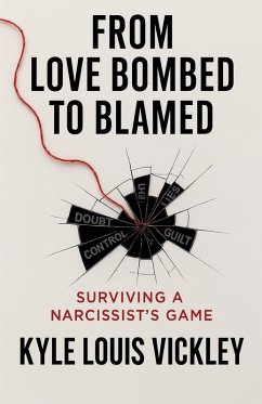 From Love Bombed To Blamed Cover From Love Bombed To Blamed