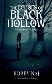 The Echoes of Black Hollow The Echoes of Black Hollow