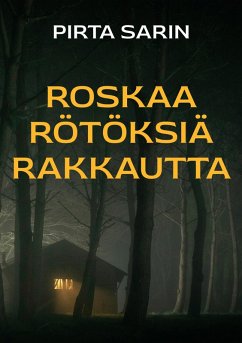 Cover roskaa rötöksiä rakkautta