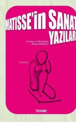 Matissein Sanat Yazilari - Eroglu, Özkan