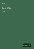 Signa. A Story