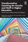 Transformative Coaching for Faculty and Staff in Higher Education