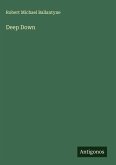 Deep Down Deep Down