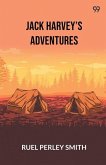 Jack Harvey's Adventures