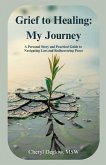 Grief to Healing Grief to Healing