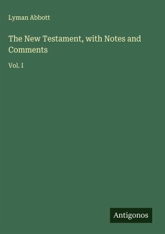 Cover The New Testament, with Notes and Comments