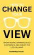 How to Change Your View (eBook, ePUB) - Bild 1