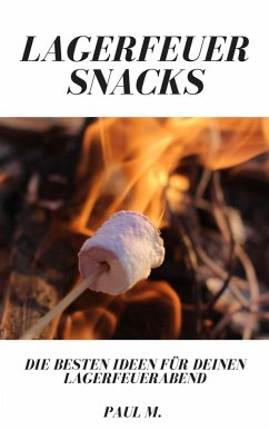 Cover Lagerfeuer Snacks (eBook, ePUB)