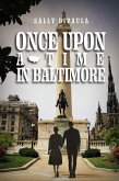 Once Upon a Time in Baltimore (eBook, ePUB)