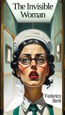 The Invisible Woman (eBook, ePUB)