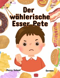 Cover Der wählerische Esser Pete (German /English) (fixed-layout eBook, ePUB)