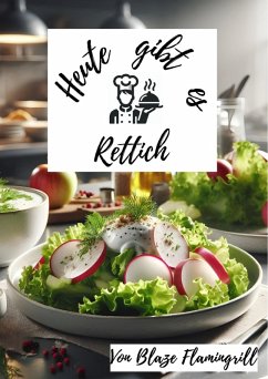 Cover Heute gibt es - Rettich (eBook, ePUB)