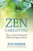 Zen Caregiving (eBook, ePUB)