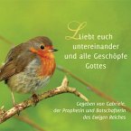 Liebt euch untereinander und alle Geschöpfe Gottes (MP3-Download)