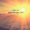 Gott ist gegenwärtiges Licht... - Bild 1
