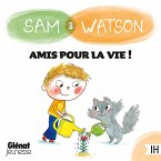 Sam & Watson amis pour la vie ! (MP3-Download)