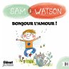 Sam & Watson Bonjour l'Amour !... - Bild 1