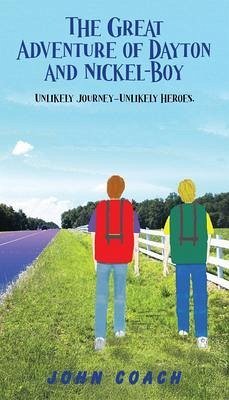 The Great Adventure of Dayton and Nickel-Boy (eBook, ePUB) - Coach, John