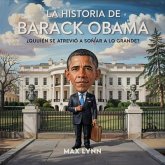 La Historia De Barack Obama (eBook, ePUB) La Historia De Barack Obama (eBook, ePUB)