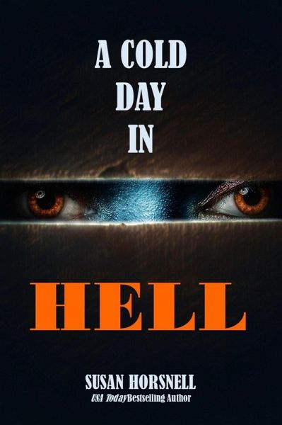 A Cold Day in Hell (eBook, ePUB) A Cold Day in Hell (eBook, ePUB)
