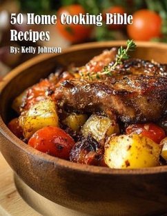 Cover 50 Home Cooking Bible Recipes (eBook, ePUB)