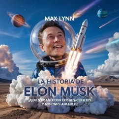 Cover La Historia De Elon Musk (eBook, ePUB)
