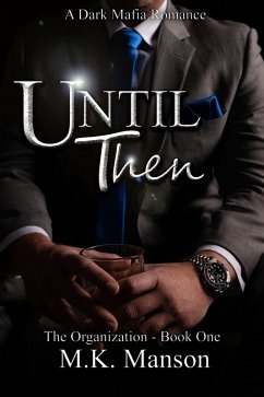 Cover Until Then (The Organization, #1) (eBook, ePUB)
