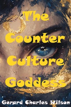 Cover The Counterculture Goddess (Sixties Series, #4) (eBook, ePUB)