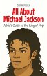 All About Michael Jackson: A Kid's... - Bild 1
