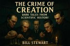 The Crime of Creation (eBook, ePUB)
